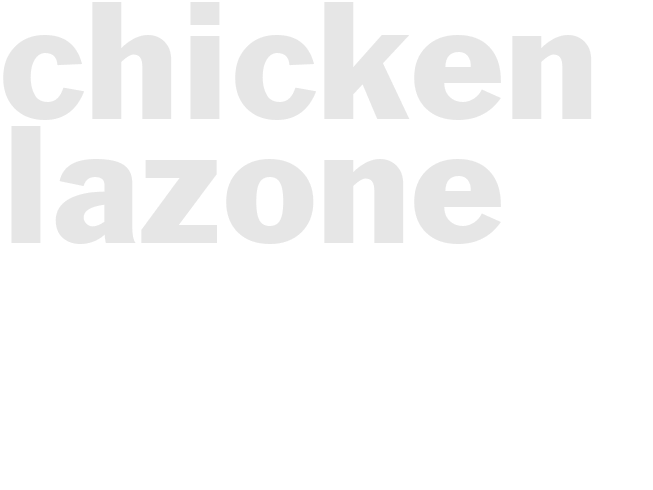 CHICKEN LAZONE
