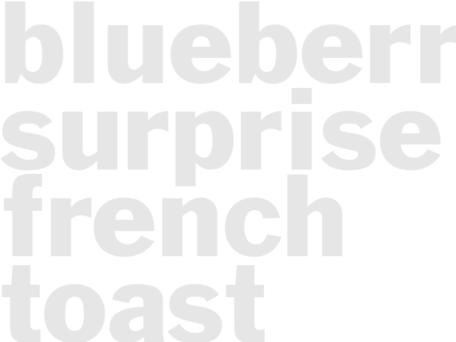 BLUEBERRY SURPRISE FRENCH TOAST CASSEROLE