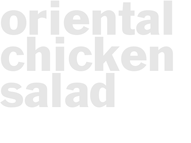 ORIENTAL CHICKEN SALAD