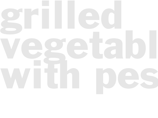 Grilled - VEGETABLES WITH PESTO