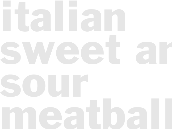 ITALIAN SWEET AND SOUR MEATBALLS