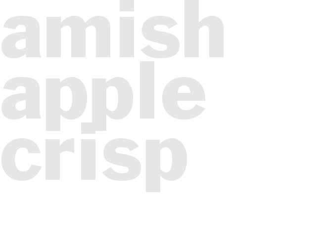 AMISH APPLE CRISP