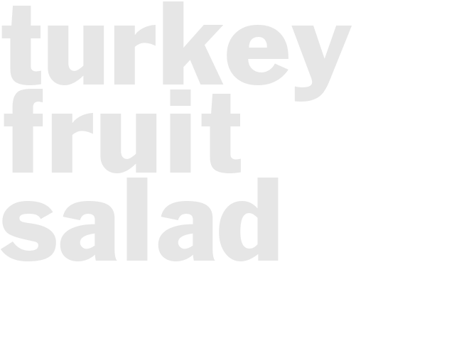 TURKEY FRUIT SALAD