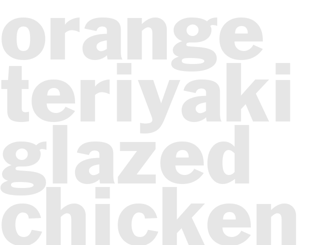ORANGE TERIYAKI GLAZED CHICKEN WITH CITRUS WILD RICE