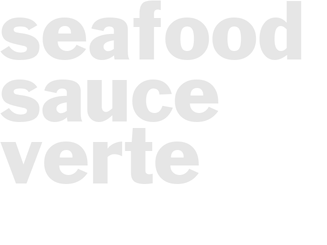 SEAFOOD SAUCE VERTE