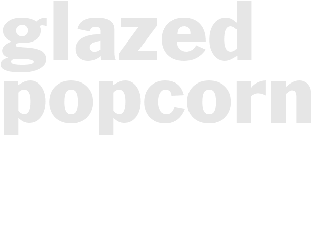 GLAZED POPCORN