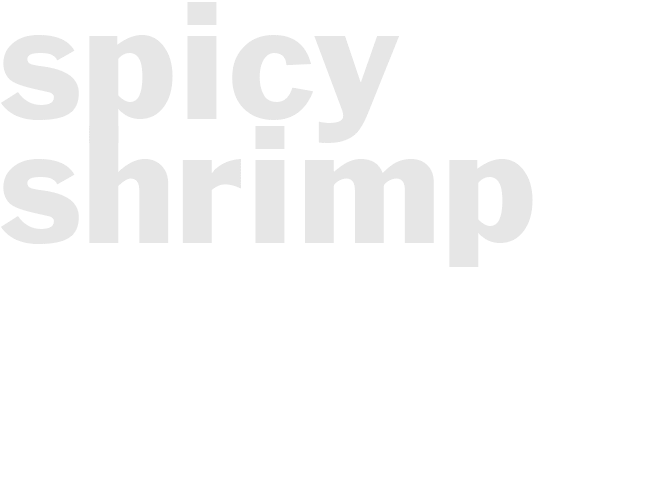 SPICY SHRIMP