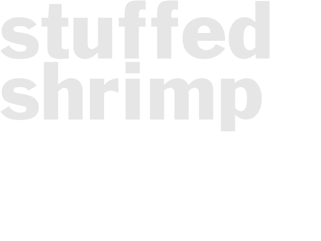 STUFFED SHRIMP