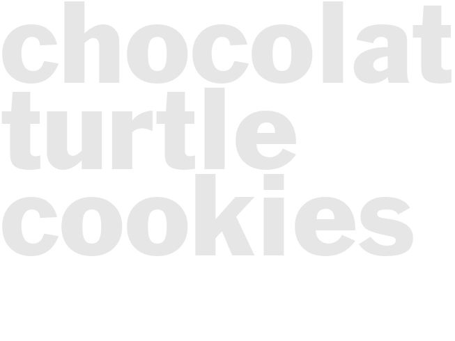 CHOCOLATE TURTLE COOKIES