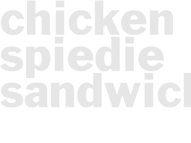 CHICKEN SPIEDIE SANDWICHES