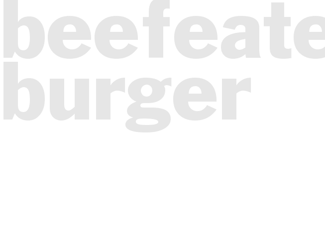 BEEFEATER BURGER 