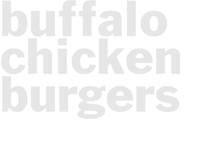 BUFFALO CHICKEN BURGERS