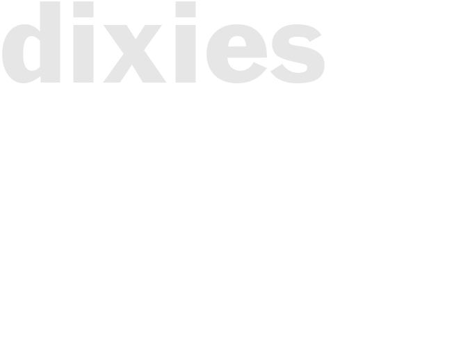 DIXIES