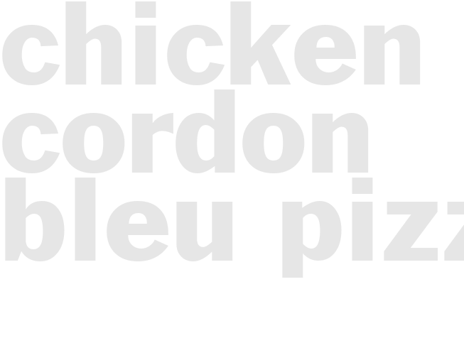 CHICKEN CORDON BLEU PIZZA