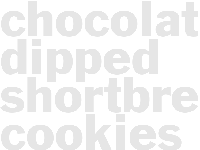 CHOCOLATE-DIPPED SHORTBREAD COOKIES