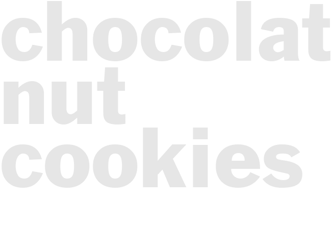 CHOCOLATE NUT COOKIES