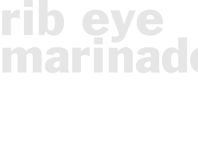 RIB EYE MARINADE