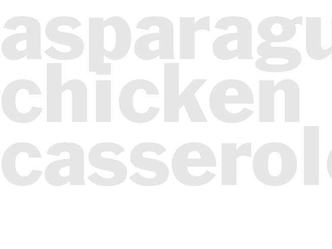ASPARAGUS CHICKEN CASSEROLE