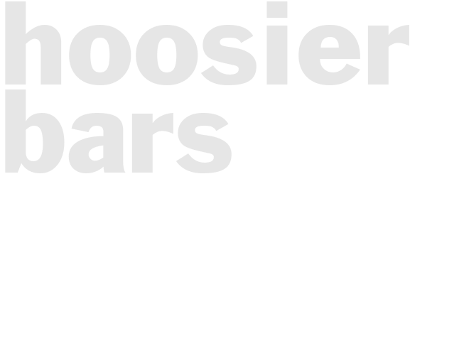 HOOSIER BARS