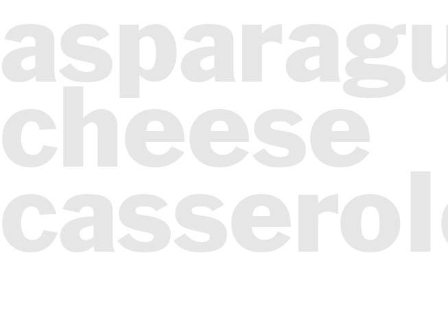ASPARAGUS CHEESE CASSEROLE