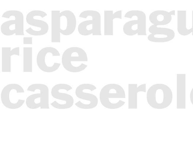 ASPARAGUS RICE CASSEROLE