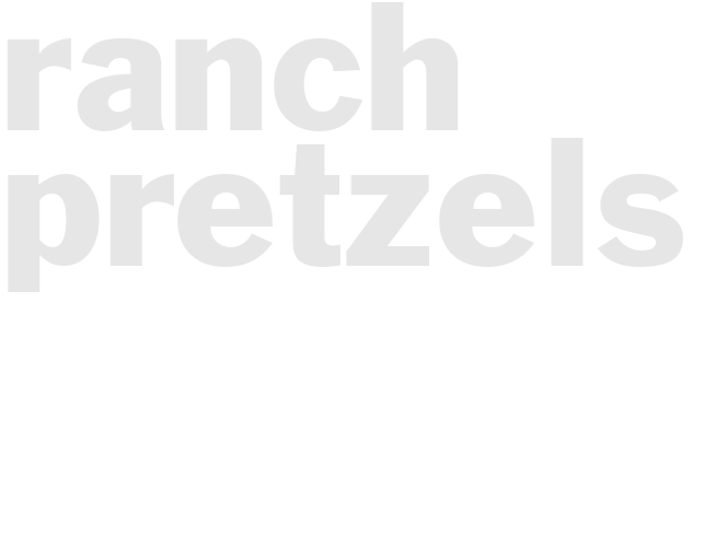 RANCH PRETZELS
