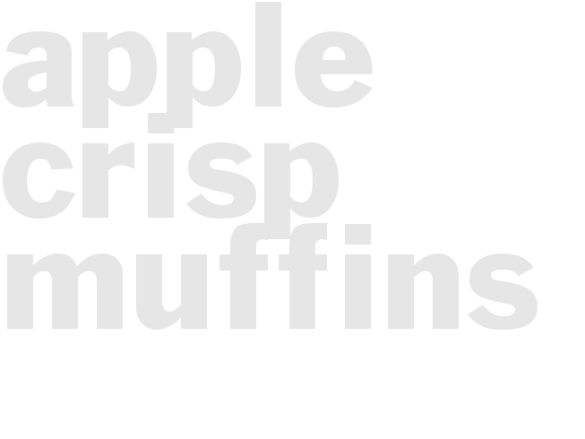 APPLE CRISP MUFFINS