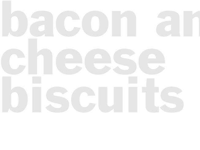 BACON AND CHEESE BISCUITS
