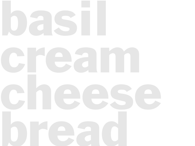 BASIL CREAM CHEESE BREAD