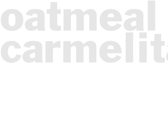 OATMEAL CARMELITAS 