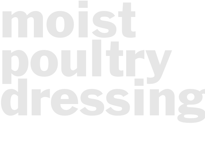 MOIST POULTRY DRESSING   