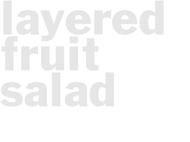 LAYERED FRUIT SALAD 