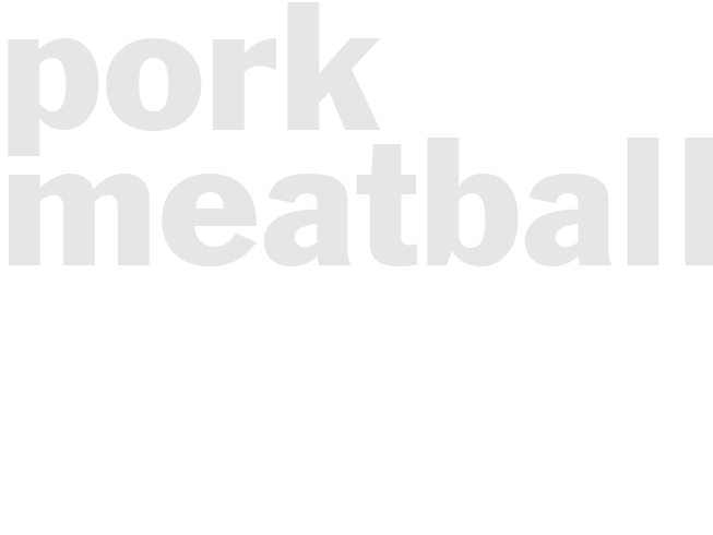 PORK MEATBALLS