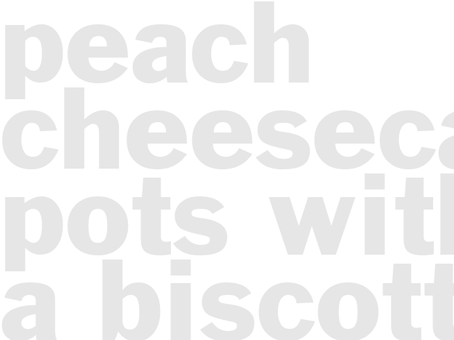 PEACH CHEESECAKE POTS WITH A BISCOTTI CRUMBLE