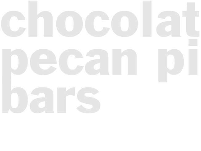 CHOCOLATE PECAN PIE BARS