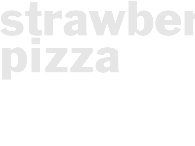 STRAWBERRY PIZZA 