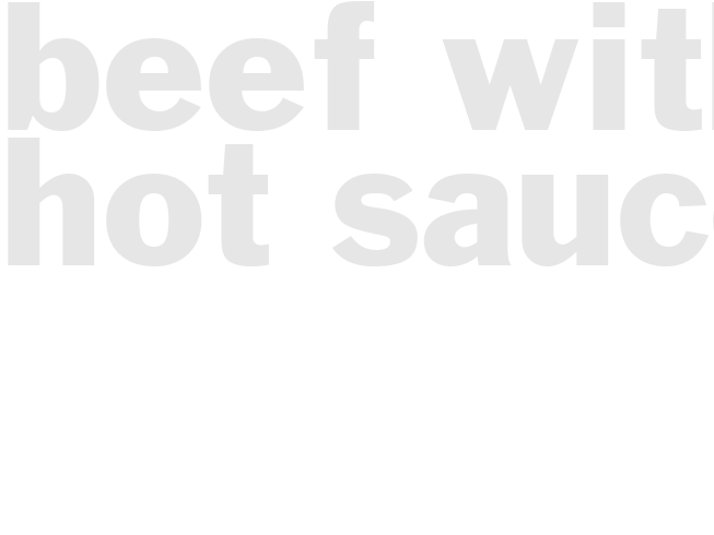 BEEF WITH HOT SAUCE