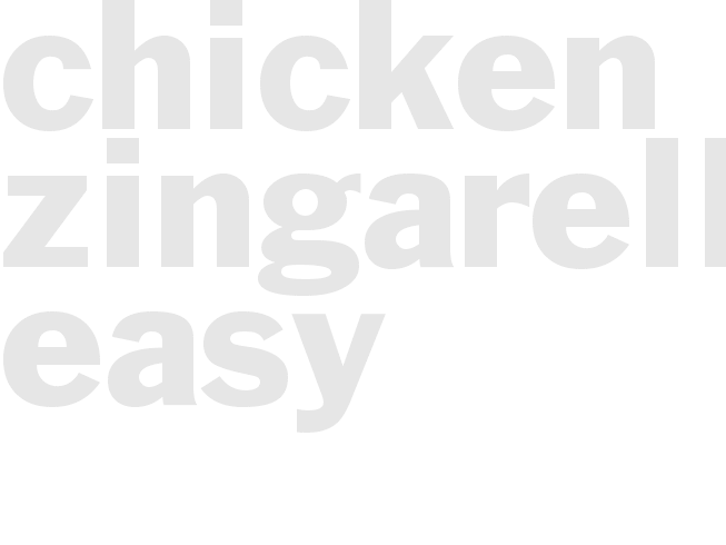 CHICKEN ZINGARELLA - Easy