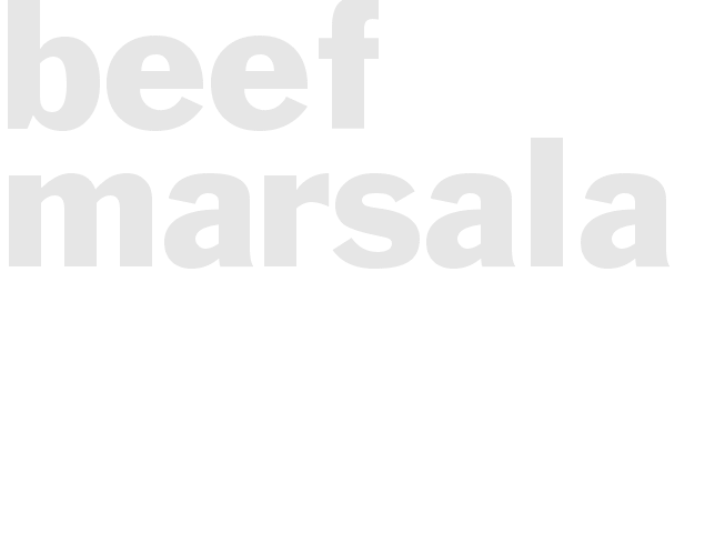 *BEEF MARSALA*