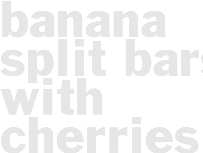 BANANA SPLIT BARS WITH CHERRIES ON TOP