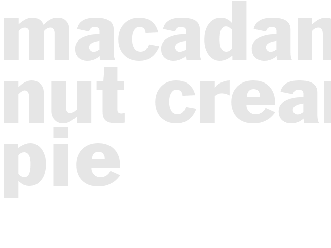 MACADAMIA NUT CREAM PIE