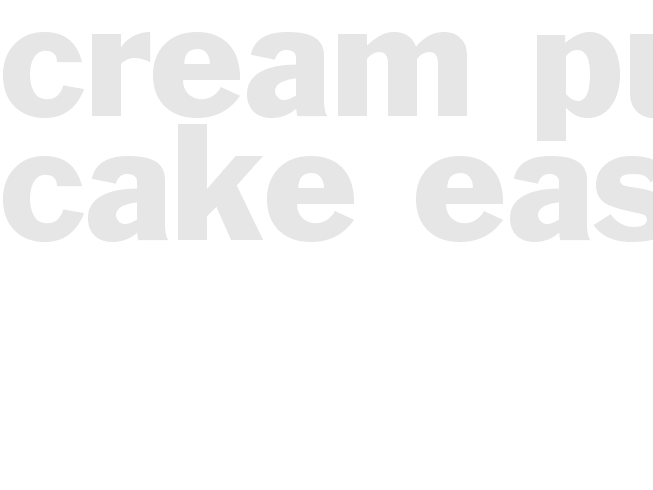 * CREAM PUFF CAKE* - Easy