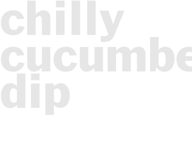 Chilly Cucumber Dip 