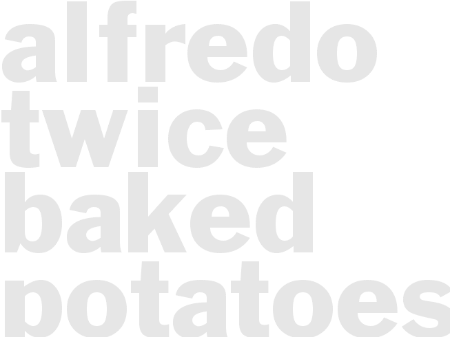 ALFREDO TWICE BAKED POTATOES