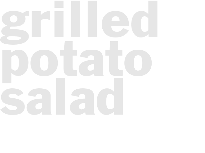 GRILLED-POTATO SALAD