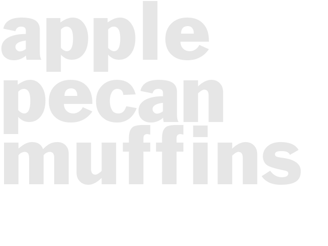 APPLE-PECAN MUFFINS