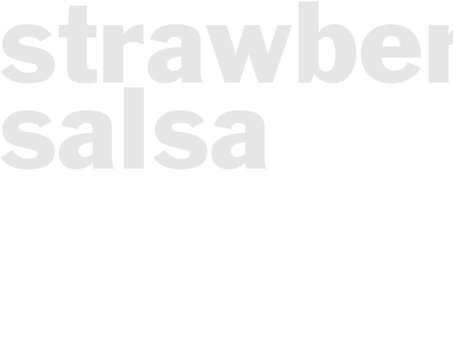 STRAWBERRY SALSA