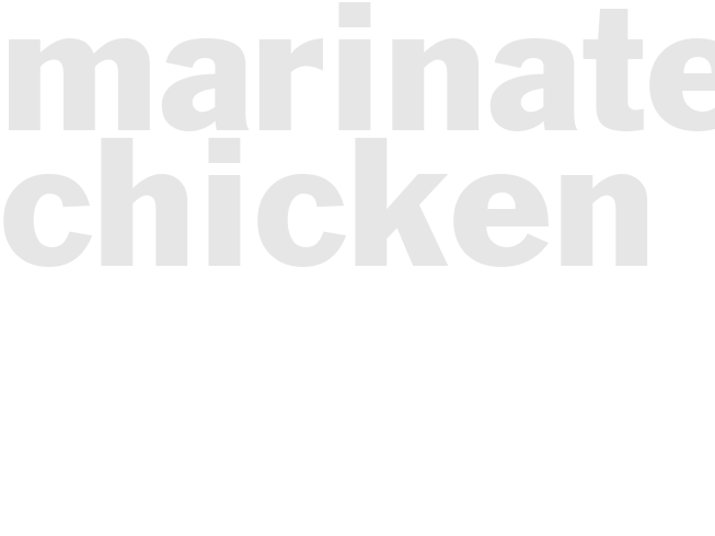 MARINATED CHICKEN 