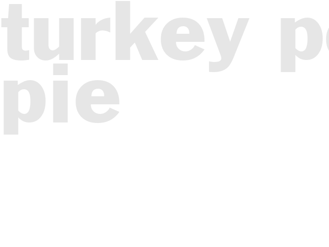 TURKEY POT PIE