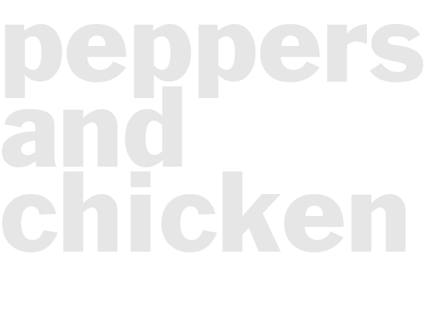 PEPPERS AND CHICKEN
